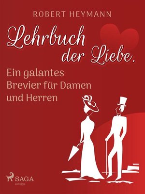 cover image of Lehrbuch der Liebe. Ein galantes Brevier für Damen und Herren